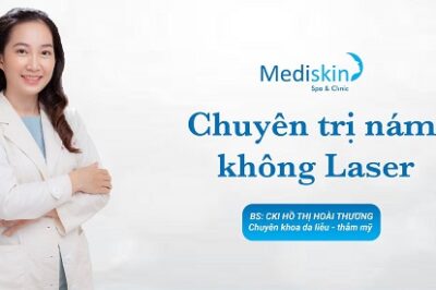 Phòng khám da liễu chuyên sâu Mediskin Spa & Clinic