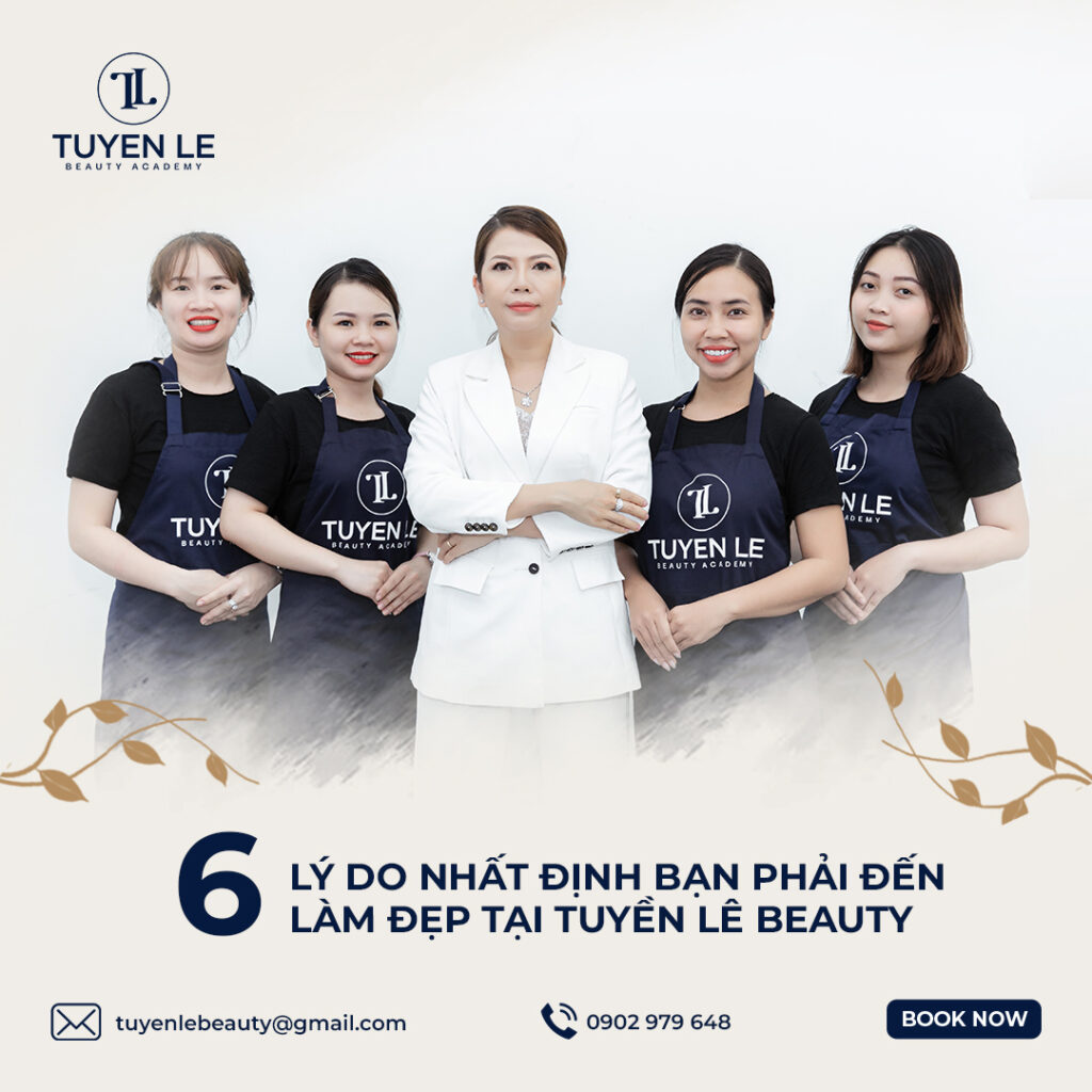 Đội ngũ chuyên viên tại Tuyền Lê Beauty & Academy