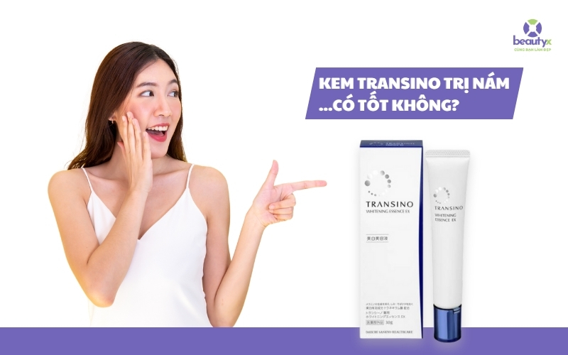 Kem Transino Trị Nám Có Tốt Không