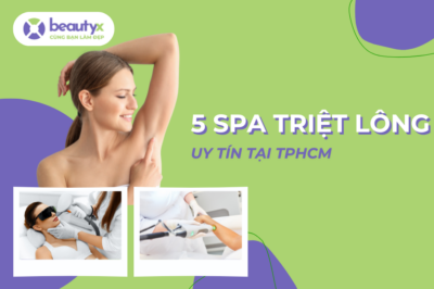 Khám Phá 5 Địa Điểm Spa Triệt Lông Uy Tín Tại TPHCM